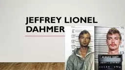 Jeffrey Lionel Dahmer