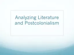 Analyzing Literature and Postcolonialism