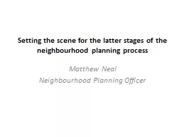Setting the scene for the latter stages of the neighbourhood planning process