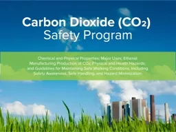 The  CARBON DIOXIDE SAFETY Program