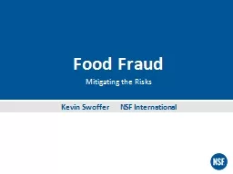 Food Fraud Mitigating the Risks
