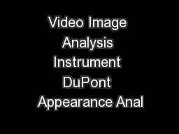 Video Image Analysis Instrument DuPont Appearance Anal