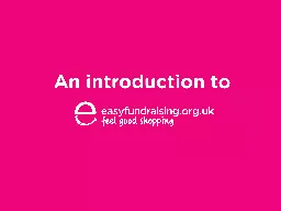 Introduction to easyfundraising.org.uk