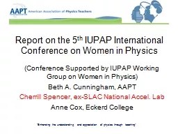 Report on the 5 th  IUPAP International Conference on Women in Physics