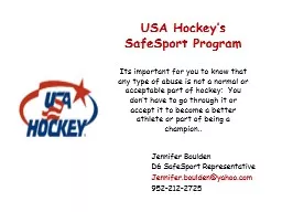 USA Hockey’s SafeSport Programs Purpose: