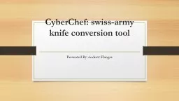 CyberChef :  swiss -army knife conversion tool