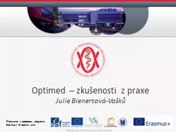 Optimed  – zkušenosti z praxe