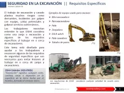 1 El trabajo de excavación y cavado plantea muchos riesgos como derrumbes, incidentes