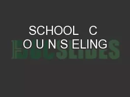 SCHOOL   C O U N S ELING