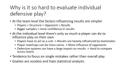 Why is it so hard to evaluate individual defensive play?