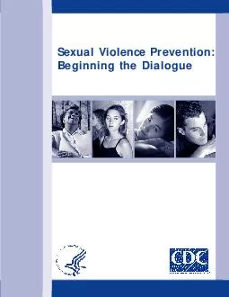 Sexual Violence Prevention Beginning the Dialogue CDC Internal Workgroup Members  Margaret