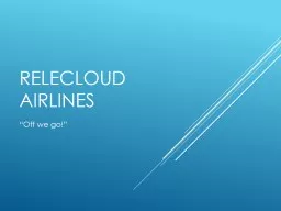 Relecloud Airlines “Off we go!”