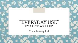 “Everyday Use” by Alice Walker