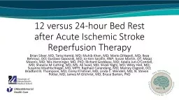 12 versus 24-hour Bed Rest after Acute Ischemic Stroke Reperfusion Therapy