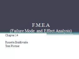 F.M.E.A     (Failure Mode and Effect Analysis)