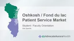 Oshkosh / Fond du lac Patient Service Market