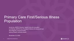 Primary Care First/Serious Illness Population