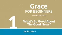 What’s So Good About The Good News?