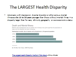 The LARGEST Health Disparity
