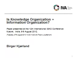 Is Knowledge  Organization = Information Organization?