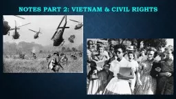 Notes Part 2: Vietnam & Civil Rights
