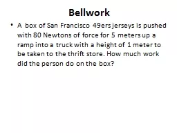 Bellwork A  box  of San Francisco 49ers jerseys