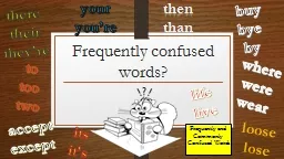 Frequently confused words?