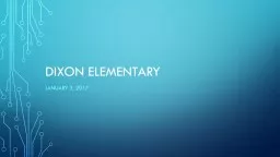 Dixon Elementary January 3, 2017