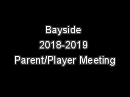 Bayside 2018-2019 Parent/Player Meeting