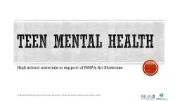 Teen Mental Health High school materials in support of MHA’s Art Showcase