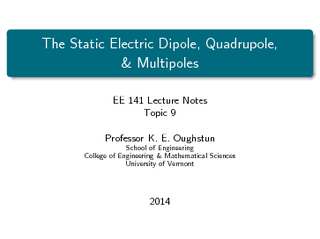 The Static Electric Dipole Quadrupole  Multipoles EE