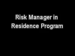 Risk Manager in Residence Program
