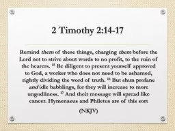 2 Timothy 2:14-17 Remind