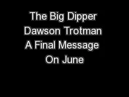 The Big Dipper Dawson Trotman A Final Message  On June