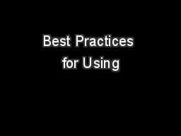 Best Practices for Using