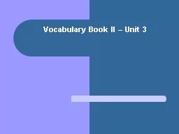 Vocabulary Book II – Unit 3