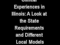 Clinical Experiences in Illinois: A Look at the State Requirements and Different Local