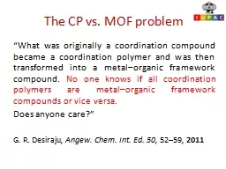 The CP vs. MOF   problem