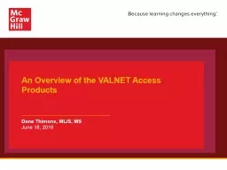 An Overview of the VALNET Access Products