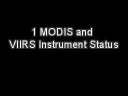 1 MODIS and VIIRS Instrument Status