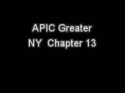  APIC Greater NY  Chapter 13