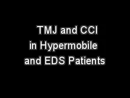    TMJ and CCI in Hypermobile and EDS Patients