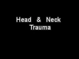  Head   &   Neck   Trauma