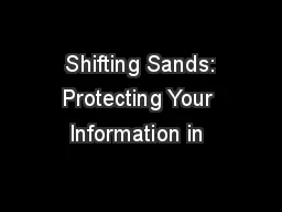  Shifting Sands: Protecting Your Information in 