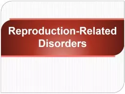  Reproduction-Related Disorders 