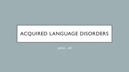  Acquired language Disorders