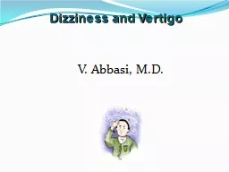  Dizziness and Vertigo V. 
