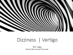  Dizziness | Vertigo Tom Heaps