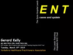  Gerard Kelly  MD MEd FRCS (ORL-HNS) FRCS (Ed)