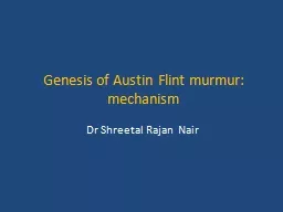  Genesis of Austin Flint murmur: